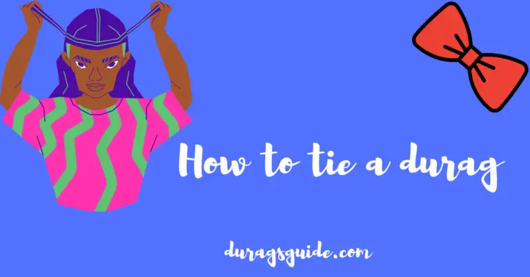 How to tie a durag