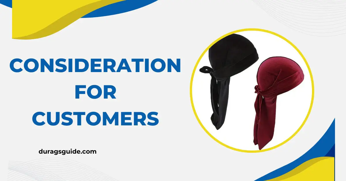 Considerations for Customers