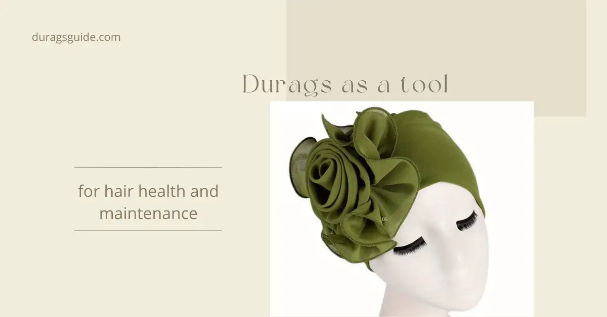 Durags as a Tool for Hair Health and Maintenance  