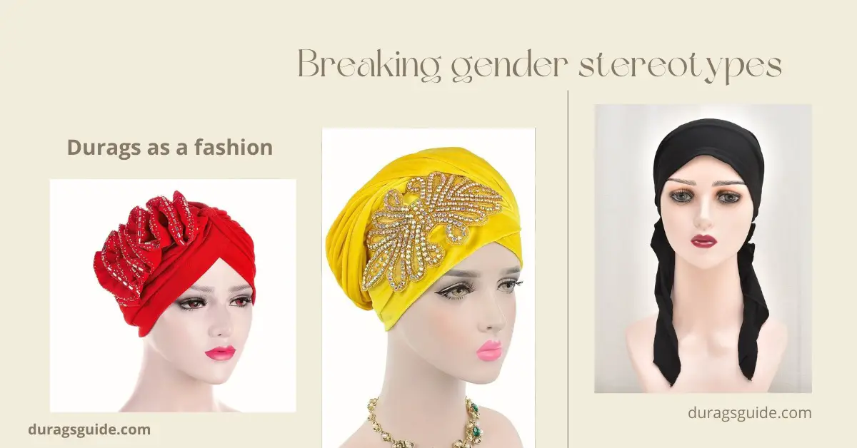 Breaking Gender Stereotypes: Durags as a Fashion Statement for Women