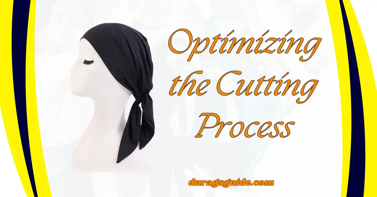 Optimizing the Cutting Process