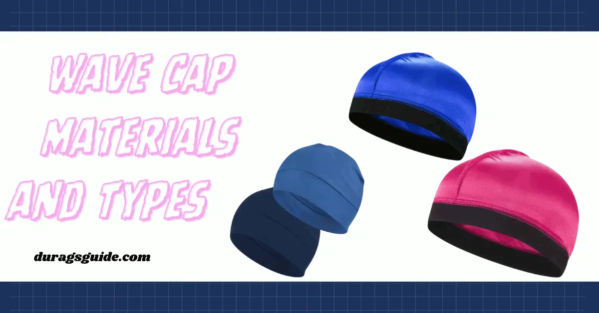 Wave cap Materials and Types         