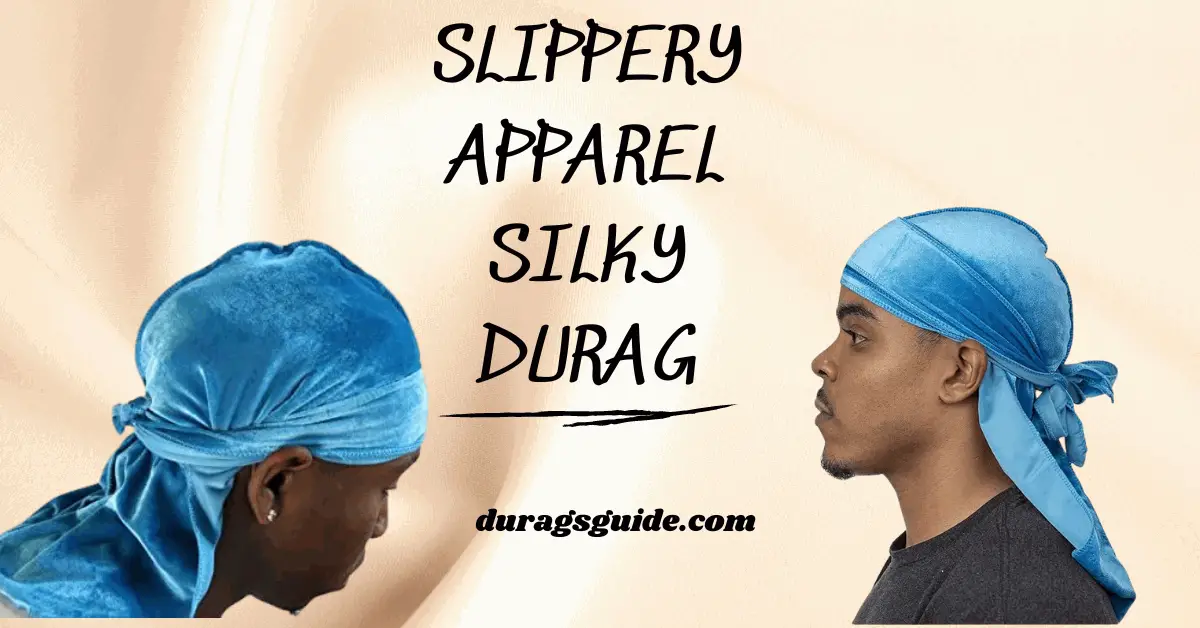 Slippery Apparel Silky Durag