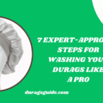7 Expert-Approved Steps for Washing Your Durags Like a Pro