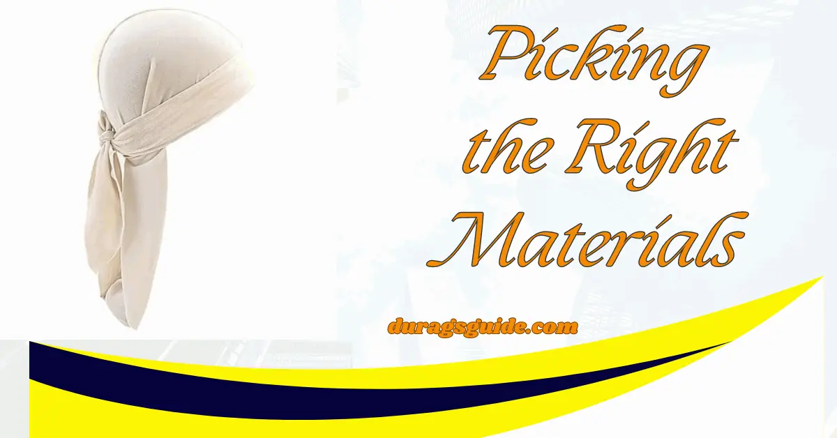 Picking the Right Materials