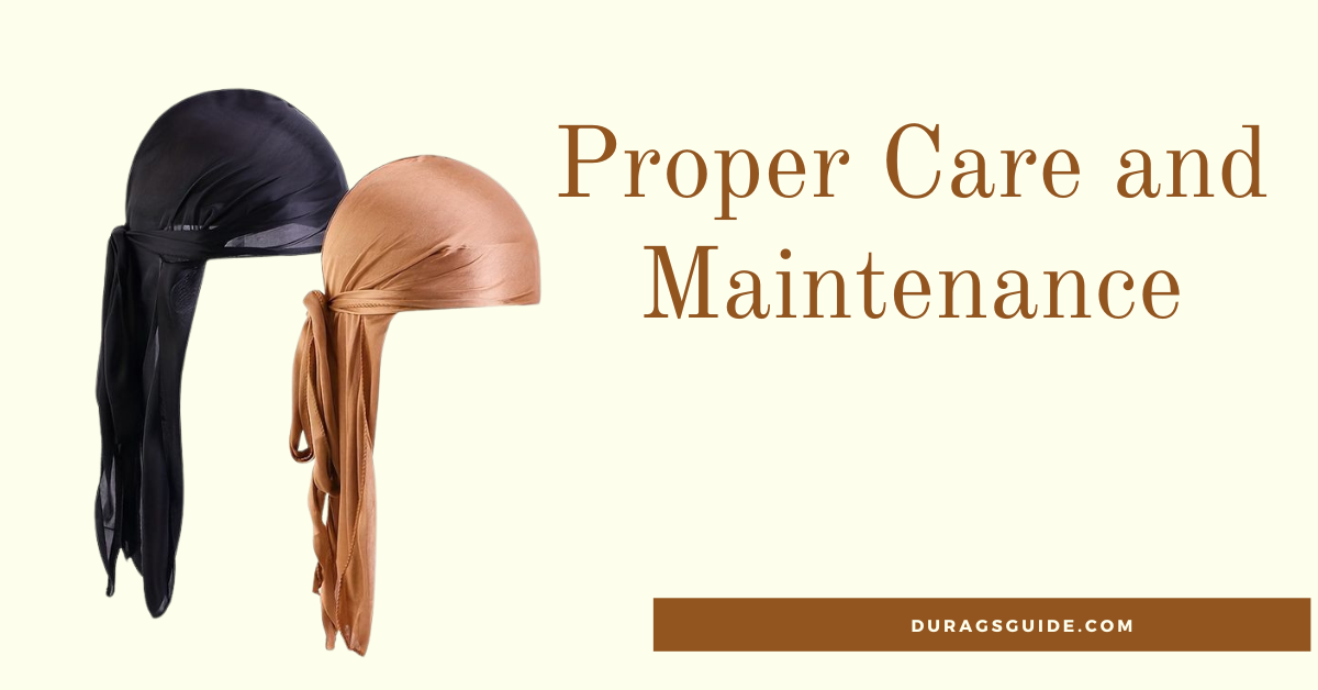 Proper Care and Maintenance