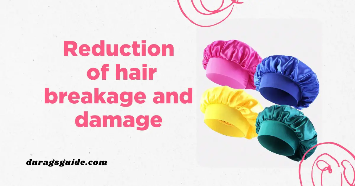 Reduction of Hair Breakage and Damage