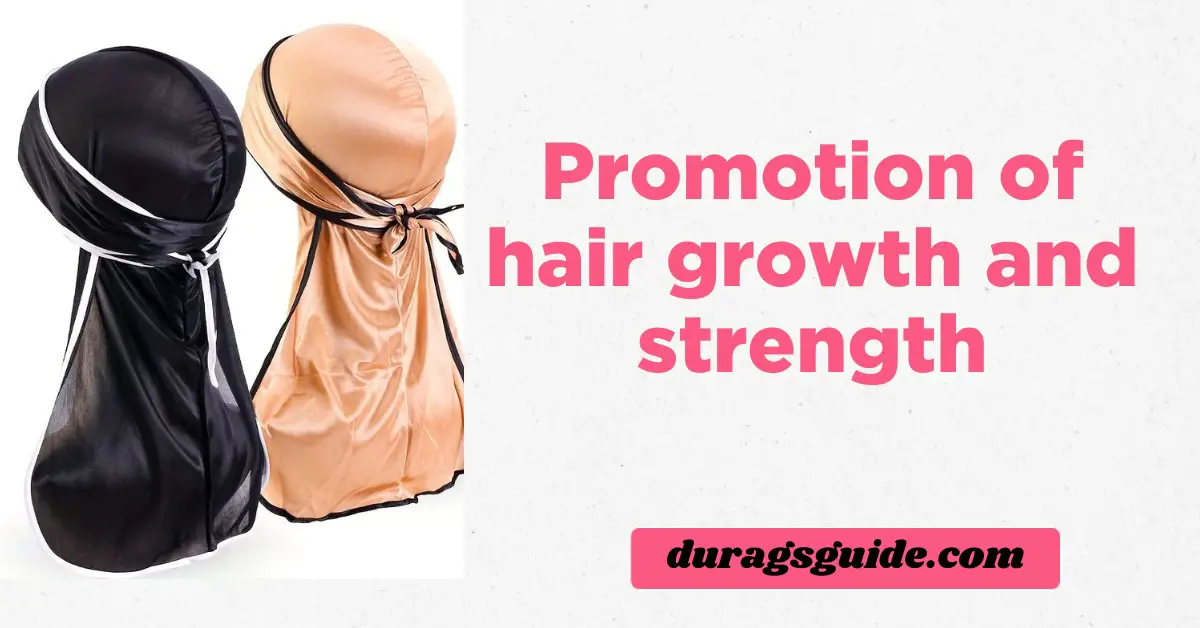 Promotion of Hair Growth and Strength