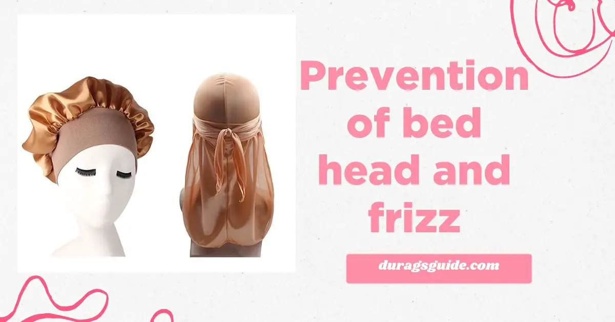 Prevention of Bed Head and Frizz