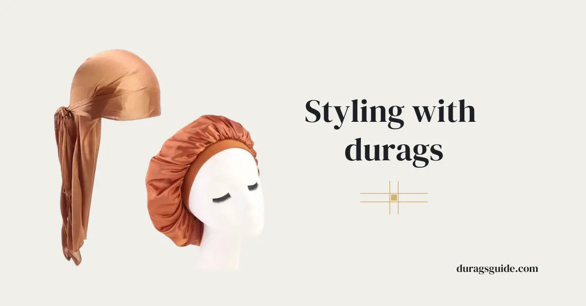 Styling with Durags