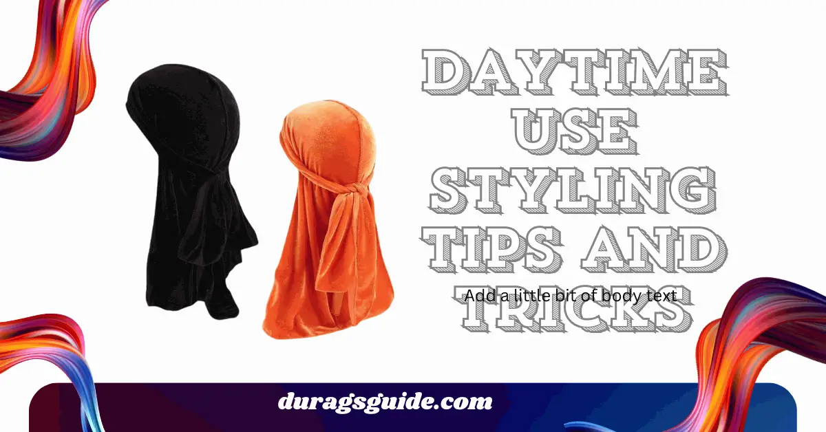 Daytime Use: Styling Tips and Tricks