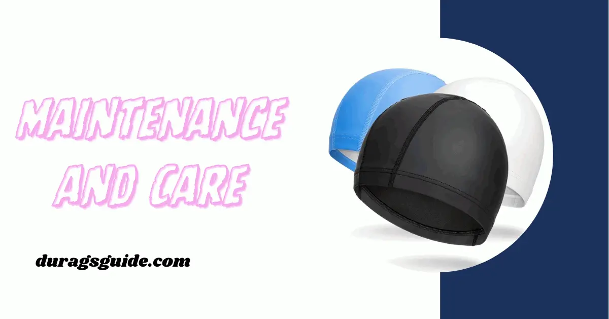 Maintenance and Care