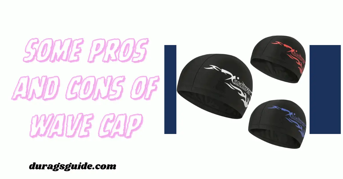 Some pros and cons of wave cap