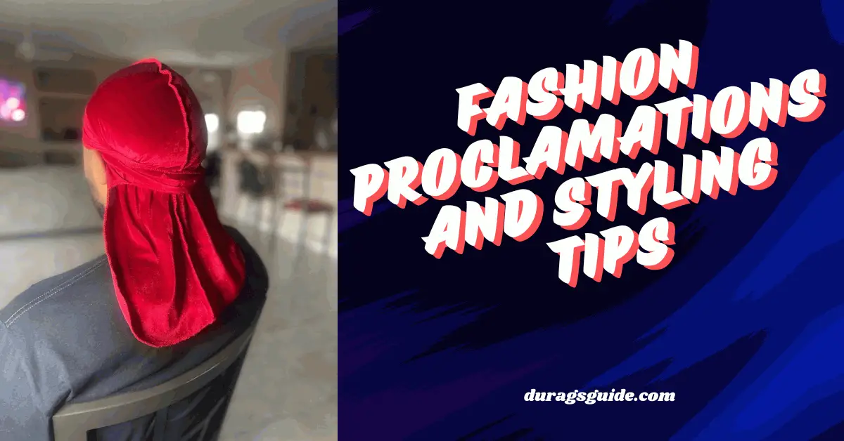 Fashion Proclamations and Styling Tips