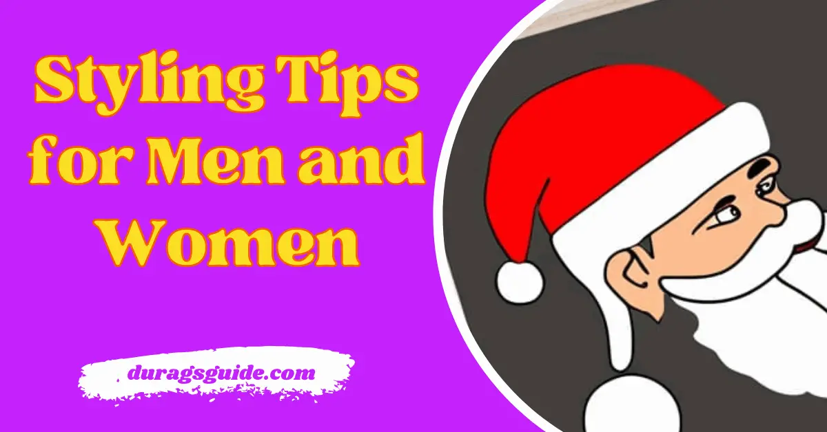 Styling Tips for Men and Women