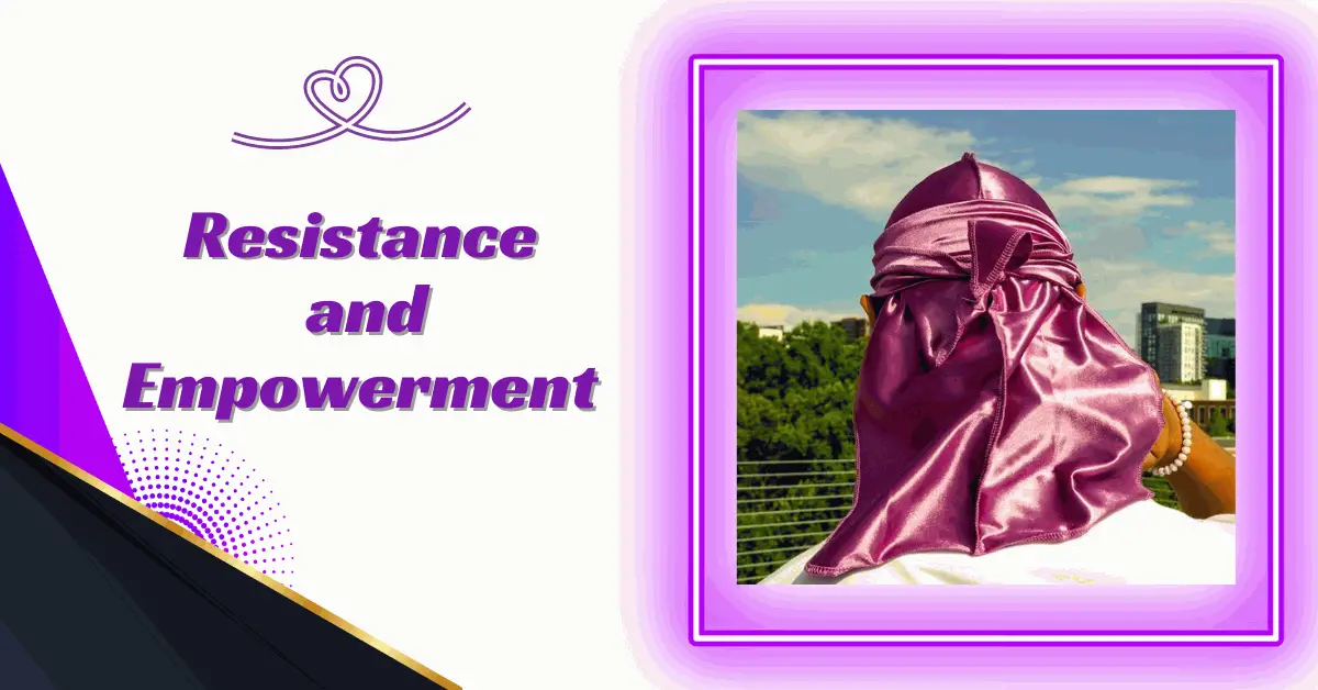 Resistance and Empowerment