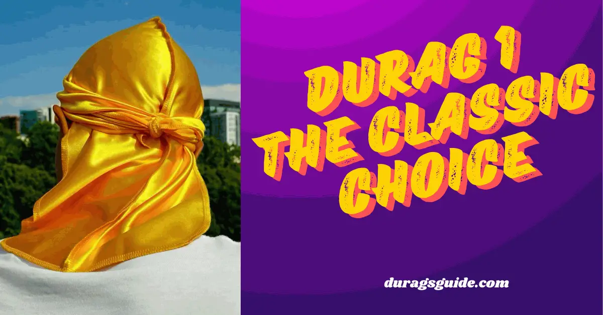 Durag 1: The Classic Choice