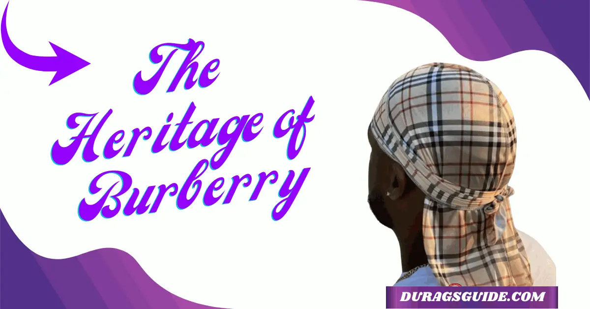 The Heritage of Burberry