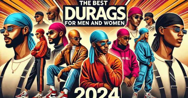 The Best Durags for Men and Women in 2024: A Buyer’s Guide