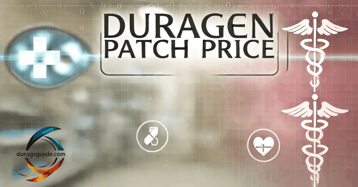 Duragen Patch Price: A Comprehensive Guide for U.S. Buyers