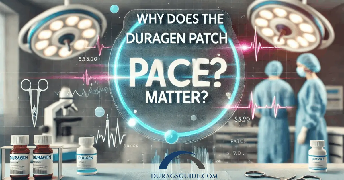 Why Does the Duragen Patch Price Matter?