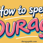 How to Spell Durag