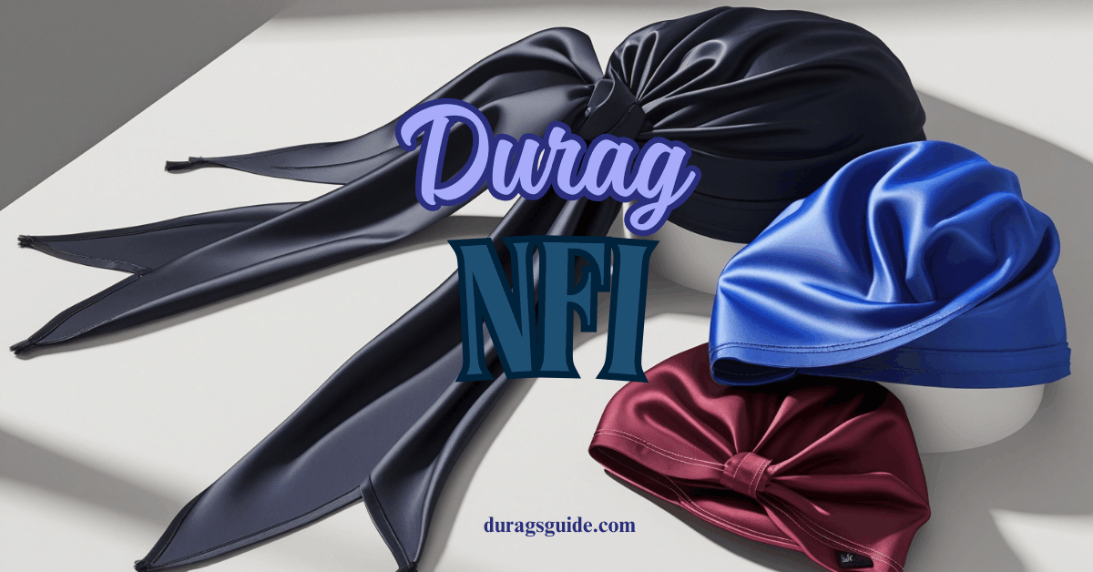 Durag NFI