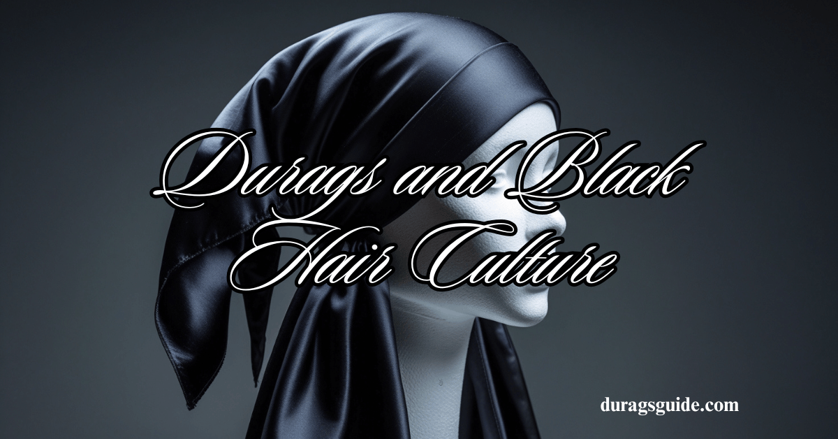 The Rise of the Waves Durags and Black Hair Culture